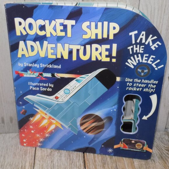 Rocket Ship Adventure! (Take the Wheel!) by Strickland, Stanley [Board book] - Picture 1 of 10